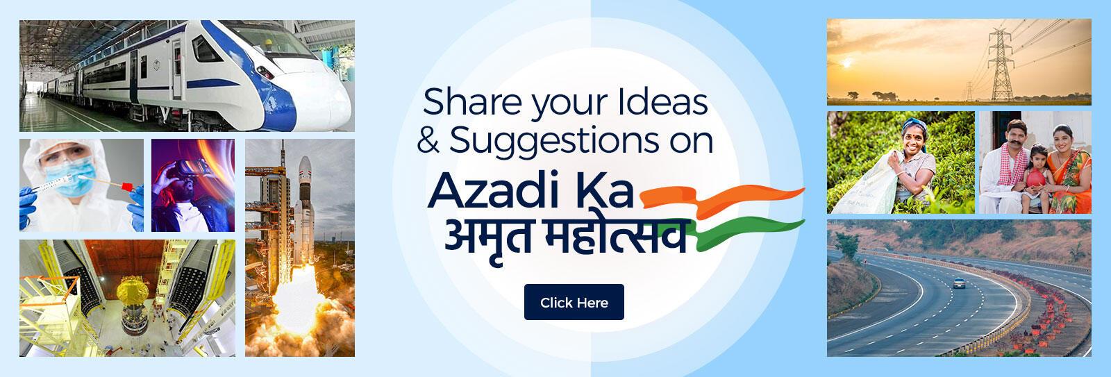 Ideas and Suggestions on Azadi Ka Amrit Mahotsav